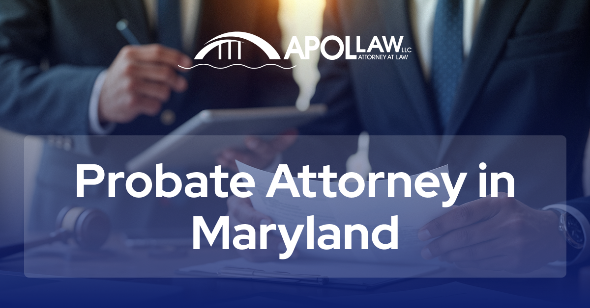 Probate Attorney in Maryland