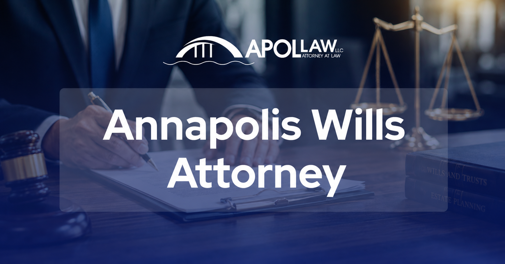 Annapolis wills attorney